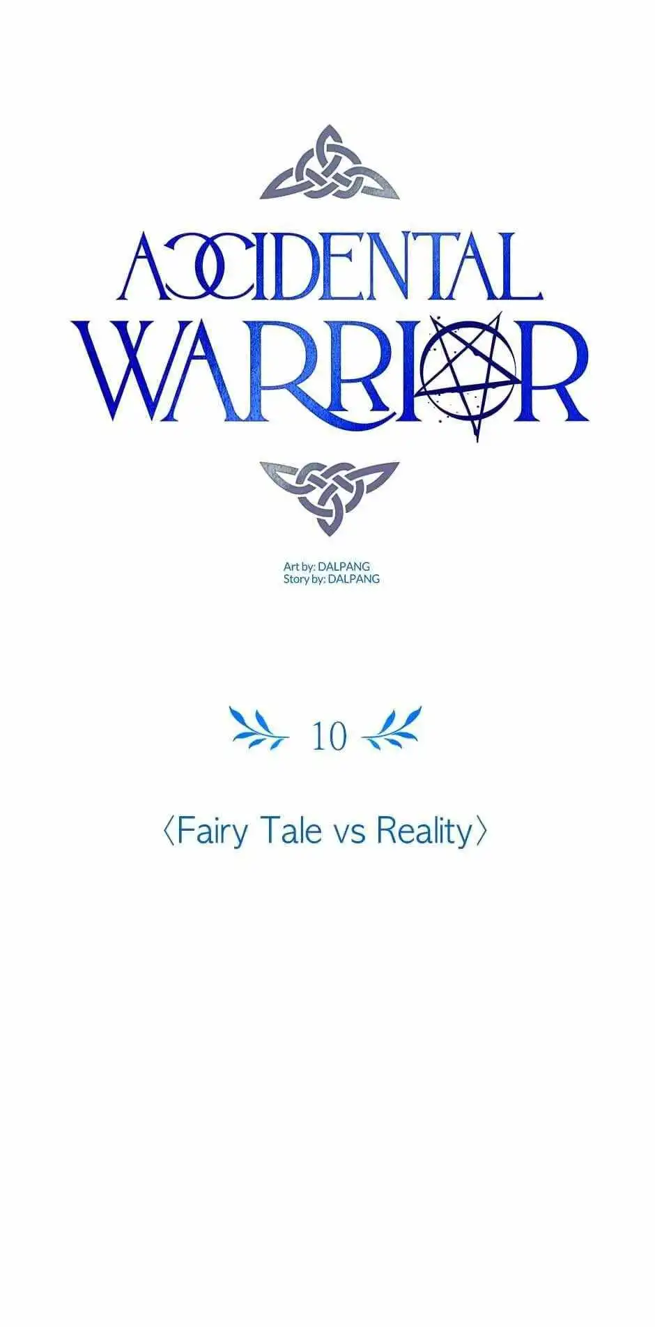 Accidental Warrior [ALL CHAPTERS] Chapter 10 1